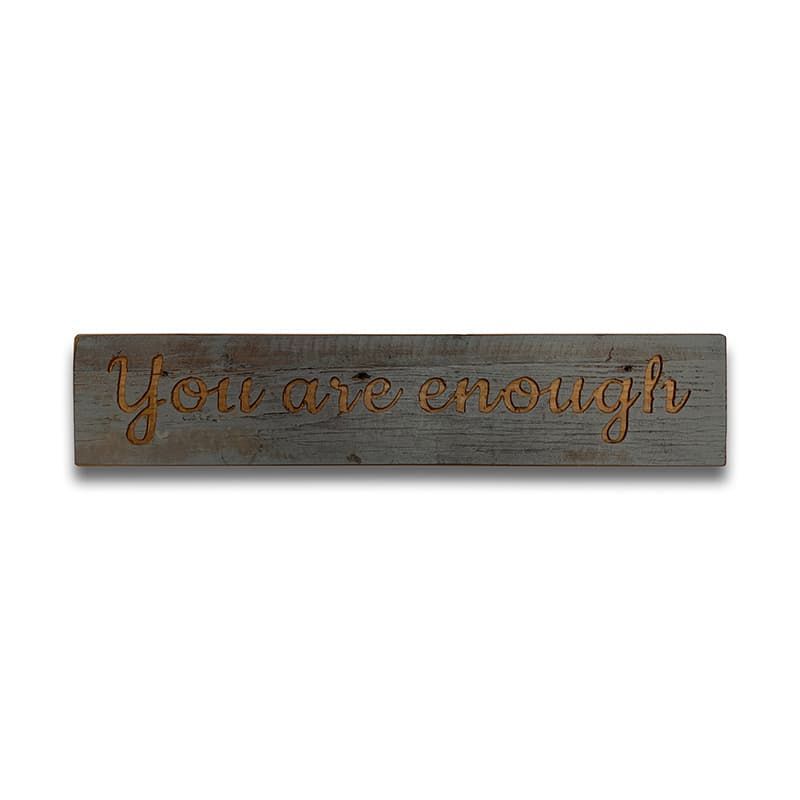 'You are Enough' Wooden Message Plaque